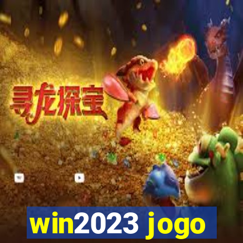 win2023 jogo